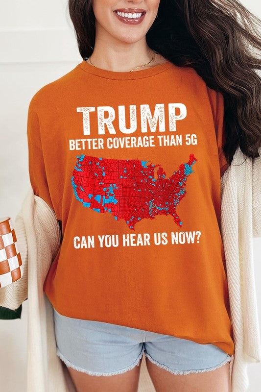 Trump Better Coverage Than 5G Heavy Cotton Tee