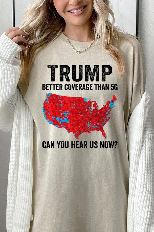 Trump Better Coverage Than 5G Heavy Cotton Tee