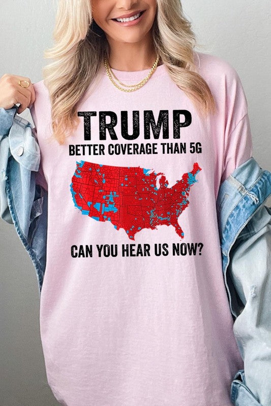 Trump Better Coverage Than 5G Heavy Cotton Tee