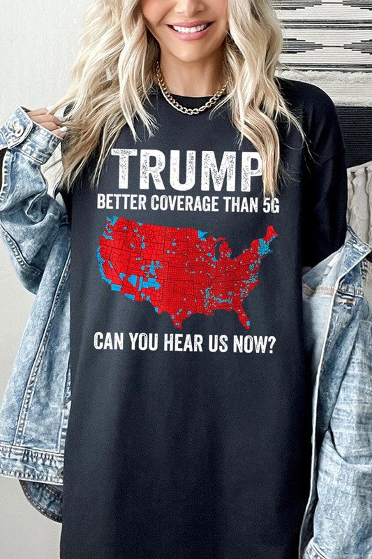 Trump Better Coverage Than 5G Heavy Cotton Tee