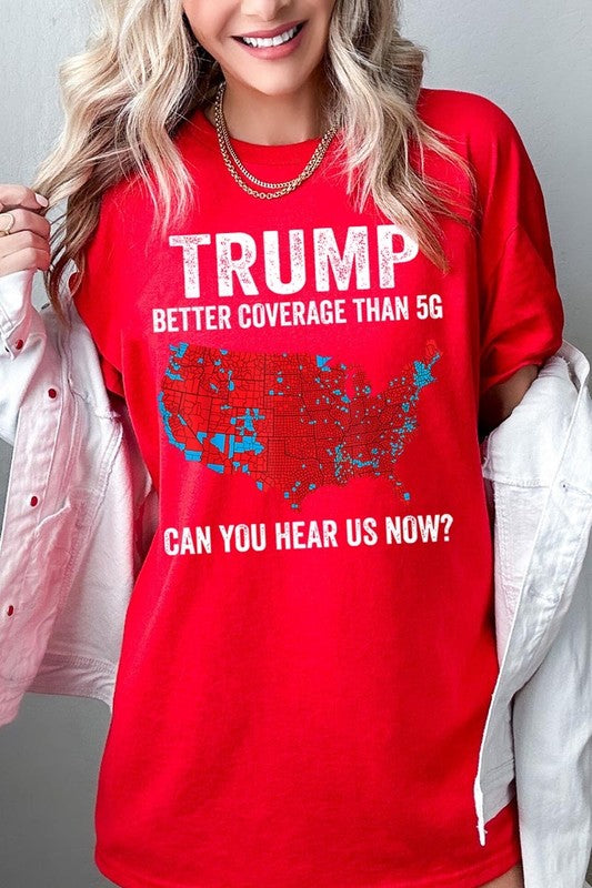 Trump Better Coverage Than 5G Heavy Cotton Tee