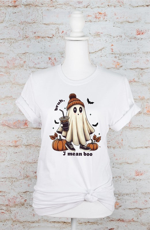 Bruh I Mean Boo Graphic Tee, T Shirt